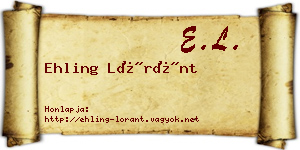 Ehling Lóránt névjegykártya
